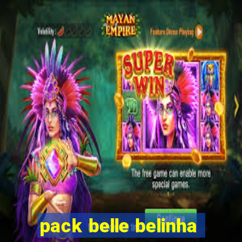 pack belle belinha